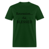 Unisex T-Shirt - Nah Blessed - forest green