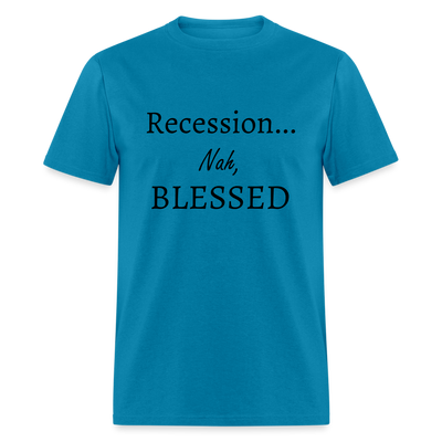 Unisex T-Shirt - Nah Blessed - turquoise