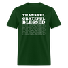 Unisex T-Shirt - Thankful - forest green